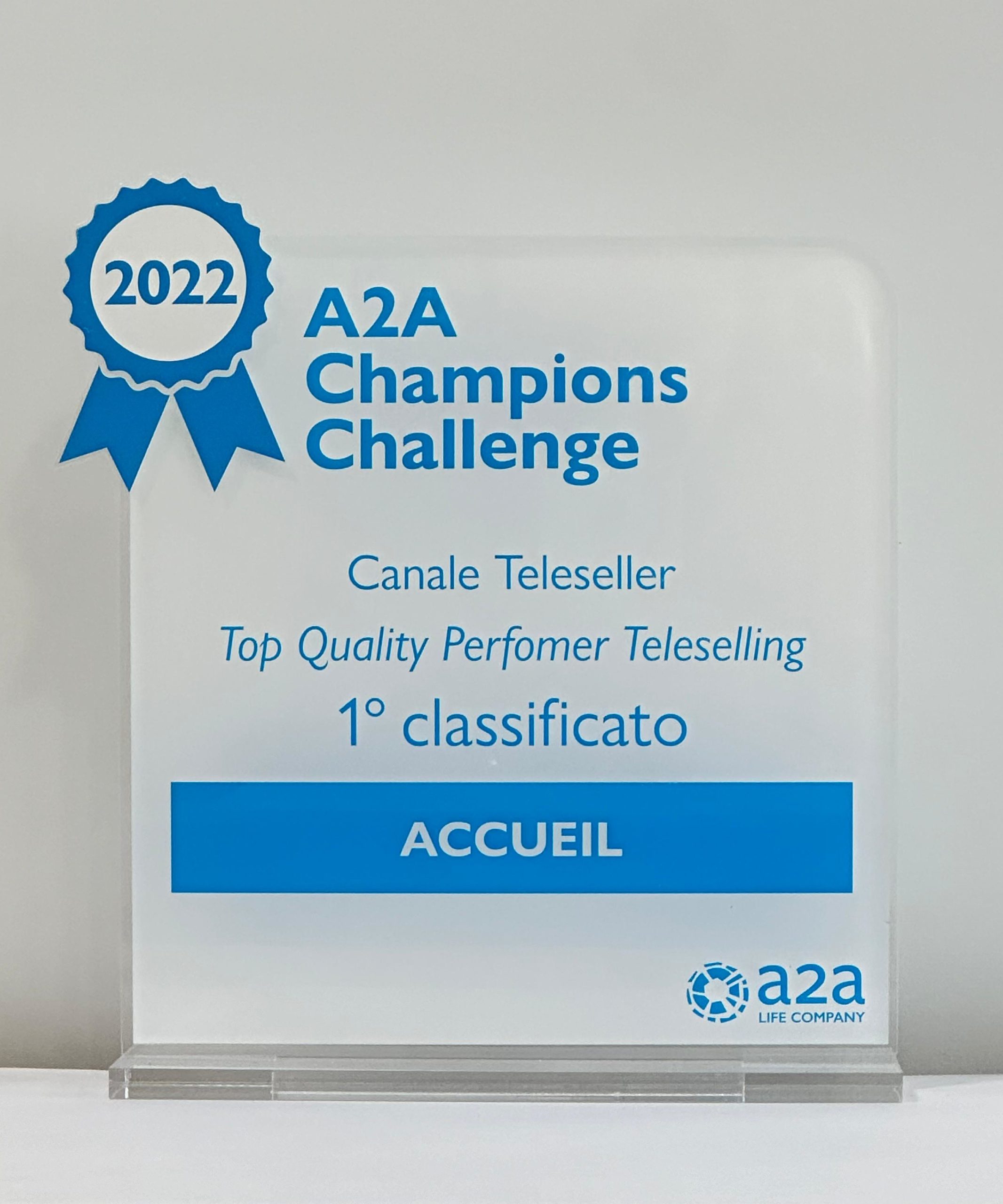 1° CLASSIFICATO TOP QUALITY PERFORMER TELESELLING -2022 Accueil vince il premio Top quality performer teleselling